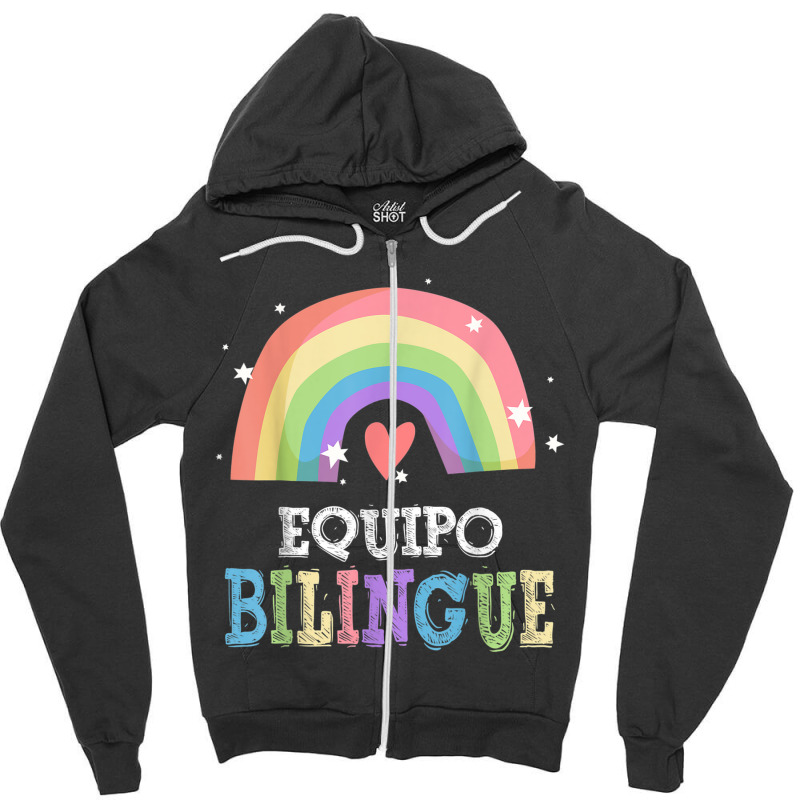 Equipo Bilingue Spanish Bilingual Team Squad Back To School Zipper Hoodie by NathanielDesign | Artistshot