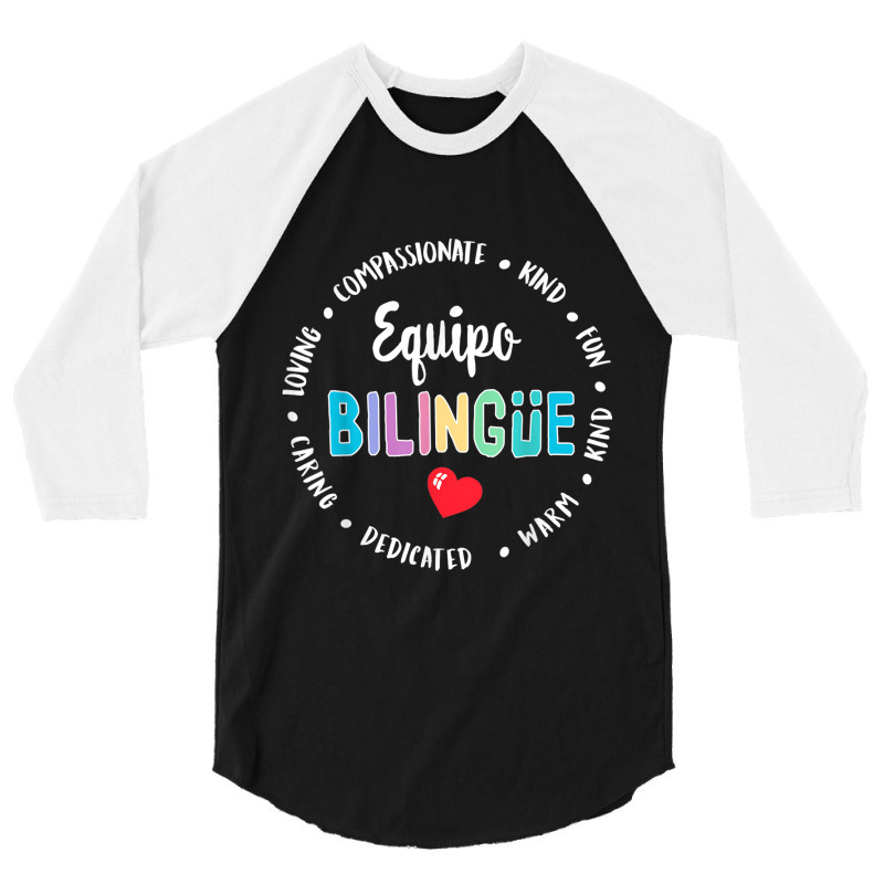 Equipo Bilingue Spanish Bilingual Team Squad Back To School 3/4 Sleeve Shirt by NathanielDesign | Artistshot