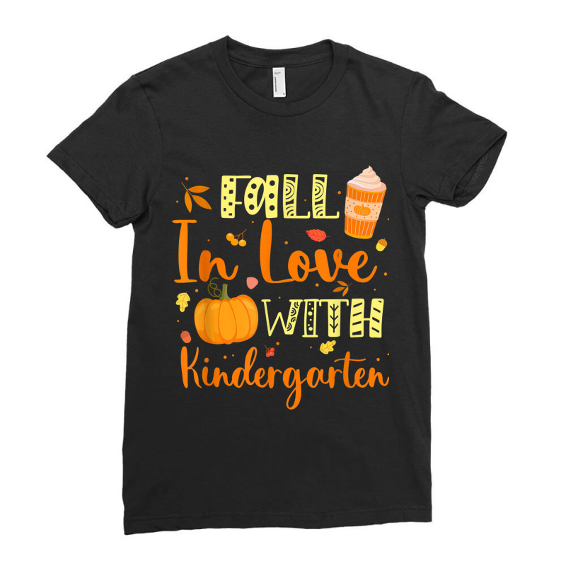 Fall In Love With Kindergarten Pumpkin Autumn Season Ladies Fitted T-Shirt by NathanielDesign | Artistshot