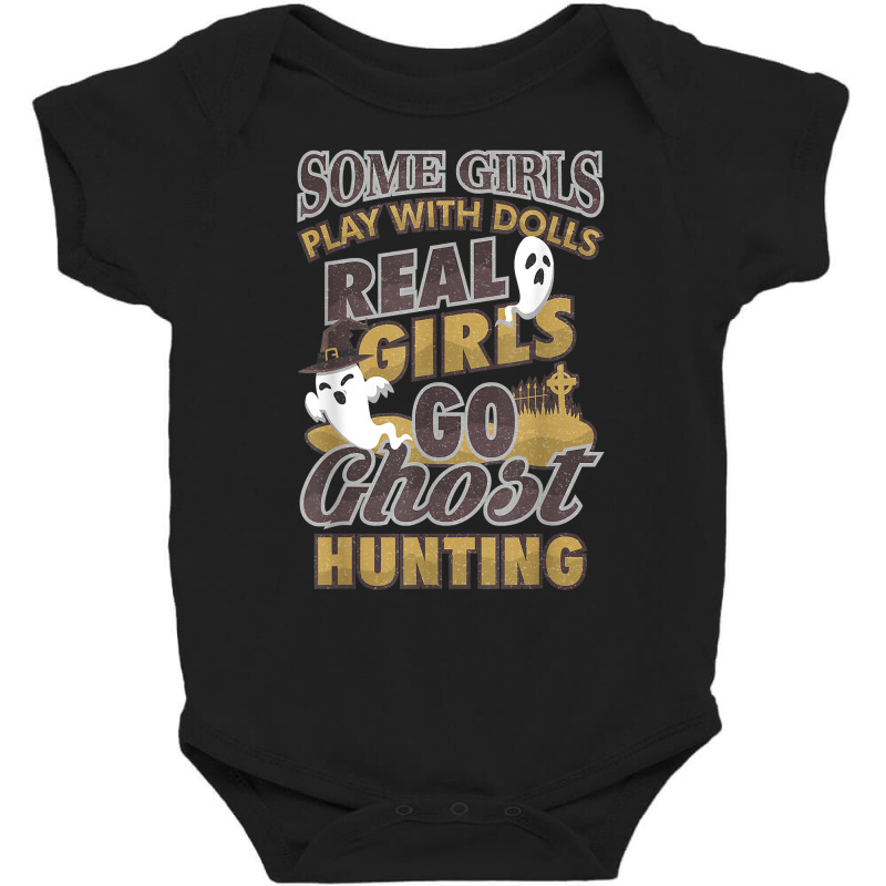 Ghost Hunting Girl   Paranormal Investigation Hunter Gift T Shirt Baby Bodysuit by gehriglyssy | Artistshot