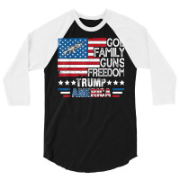 God Family Guns & Freedom Pro Trump 2024 Maga American Flag T Shirt 3/4 Sleeve Shirt | Artistshot