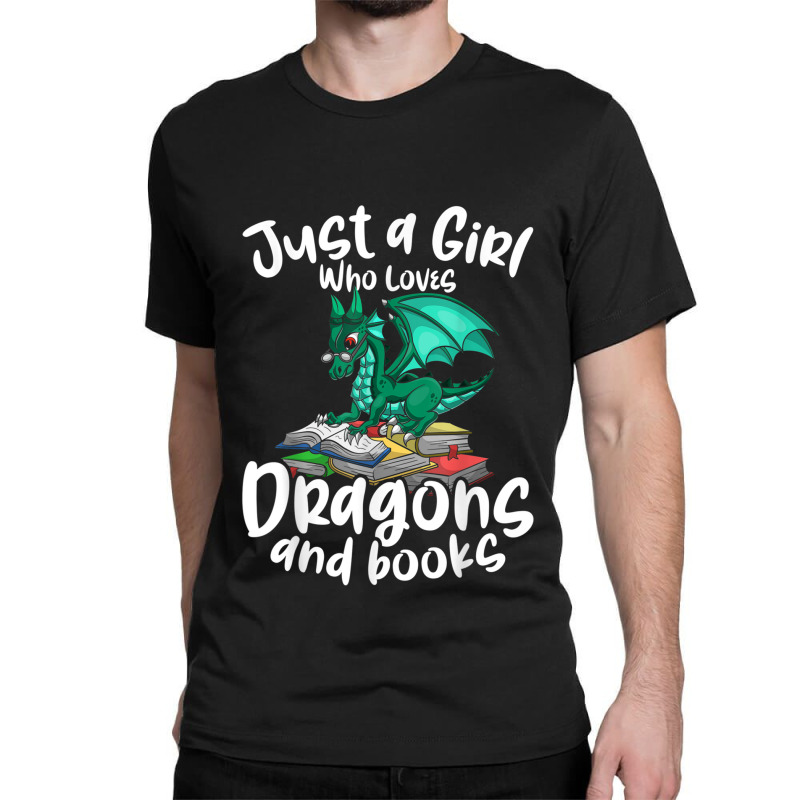 Just A Girl Who Loves Dragons And Books Reading Dragon Graphic Classic T-shirt by HailieDesign | Artistshot