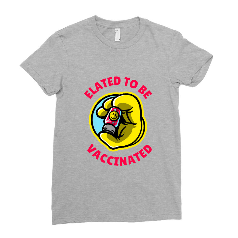 Elated To Be Vaccinated   Vaccinated Ladies Fitted T-Shirt by obatpari | Artistshot