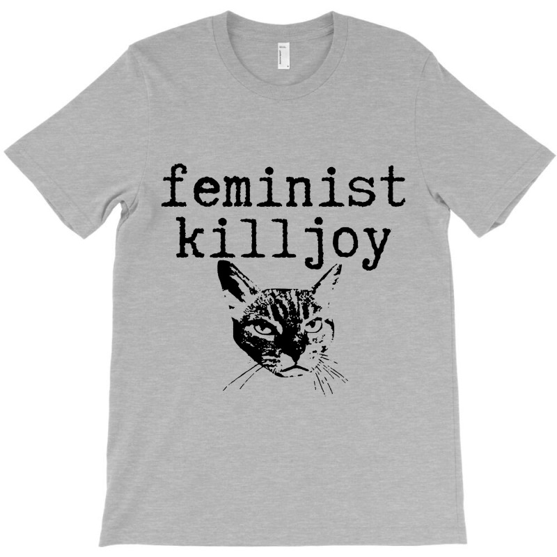 Funny Feminist T-Shirt by fredcbenny | Artistshot