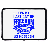 Got Titties Bachelor Party Rectangle Patch | Artistshot