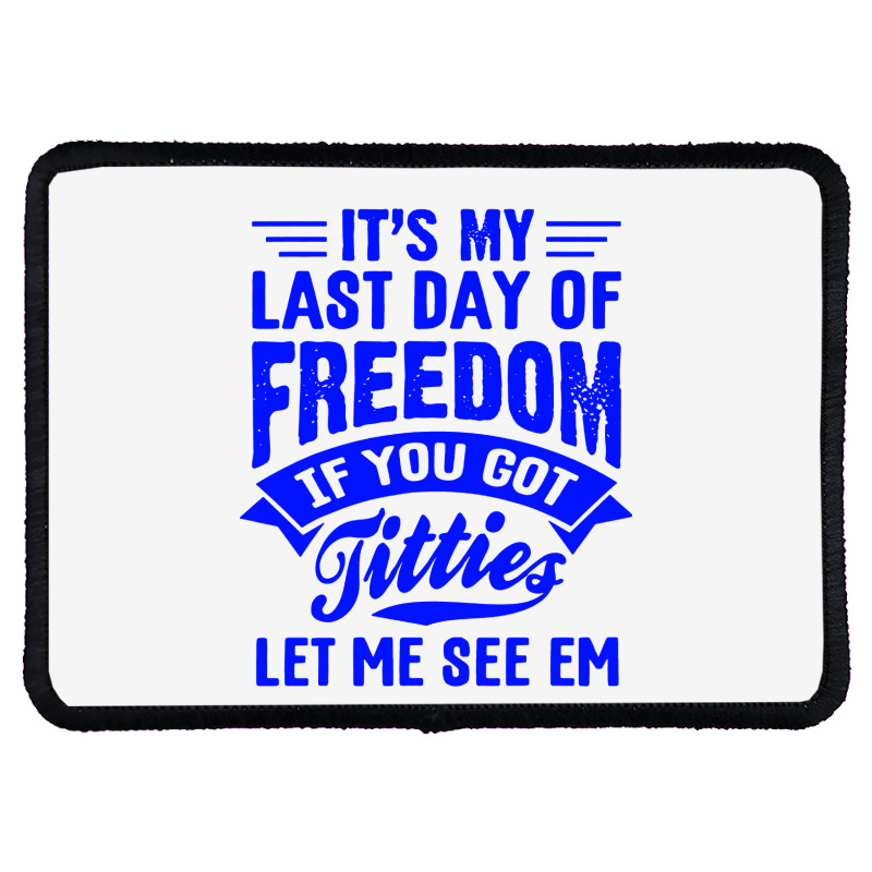 Got Titties Bachelor Party Rectangle Patch | Artistshot