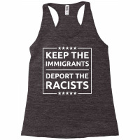 Deport Racists Pro Immigration T Shirt Racerback Tank | Artistshot