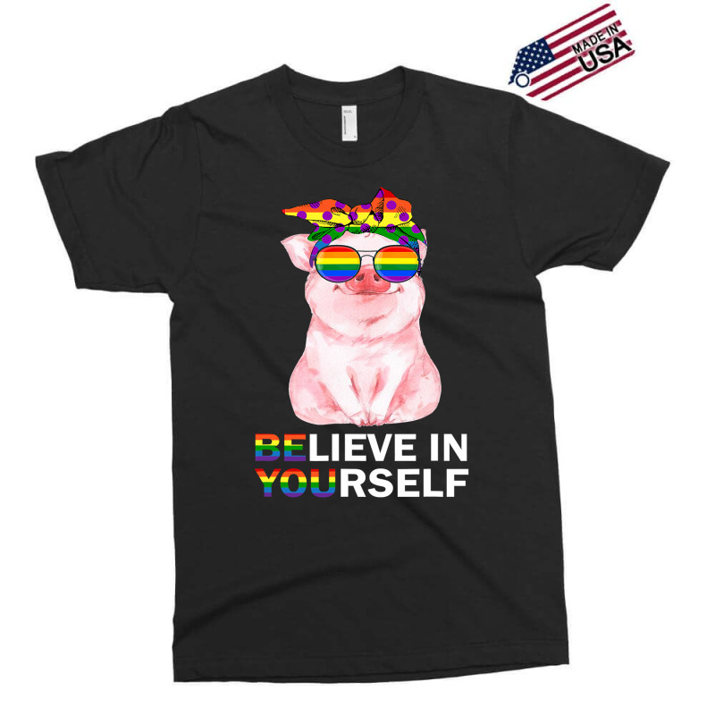 Believe In Yourself Lgbt Gay Trans Pride Month Pig Lover 92 Exclusive T-shirt by MichaelAkins | Artistshot