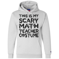 Womens This Is My Scary Math Teacher Costume Halloween Mens My Favorit Champion Hoodie | Artistshot