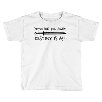 Womens Destiny Is All, Tlk V Neck T Shirt Toddler T-shirt | Artistshot