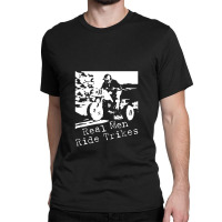 Real Men Ride Trikes Classic T-shirt | Artistshot