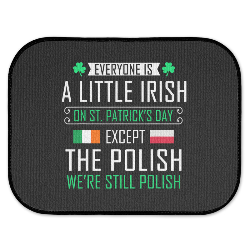 Polish Irish On St Patrick's Day Rear Car Mat | Artistshot