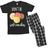 Womens Don't Be Self Conchas Spanish Pun Funny Latinx Shirt Men's T-shirt Pajama Set | Artistshot