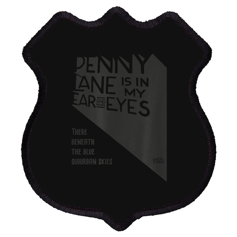 Lyrics By Lennon And Mccartney - Penny Lane Women Men Shield Patch | Artistshot