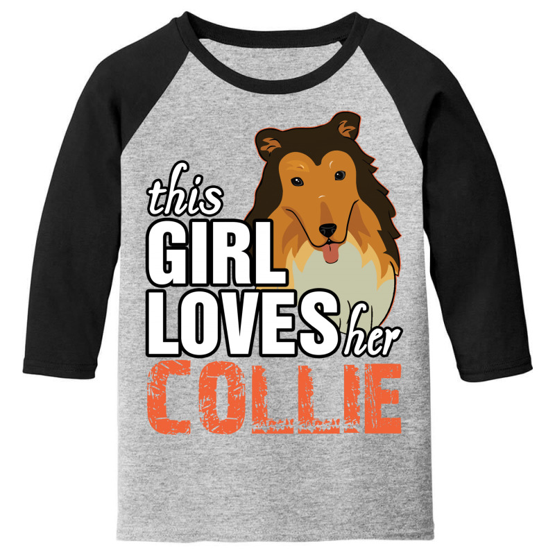 This Girl Loves Her Collie Youth 3/4 Sleeve | Artistshot