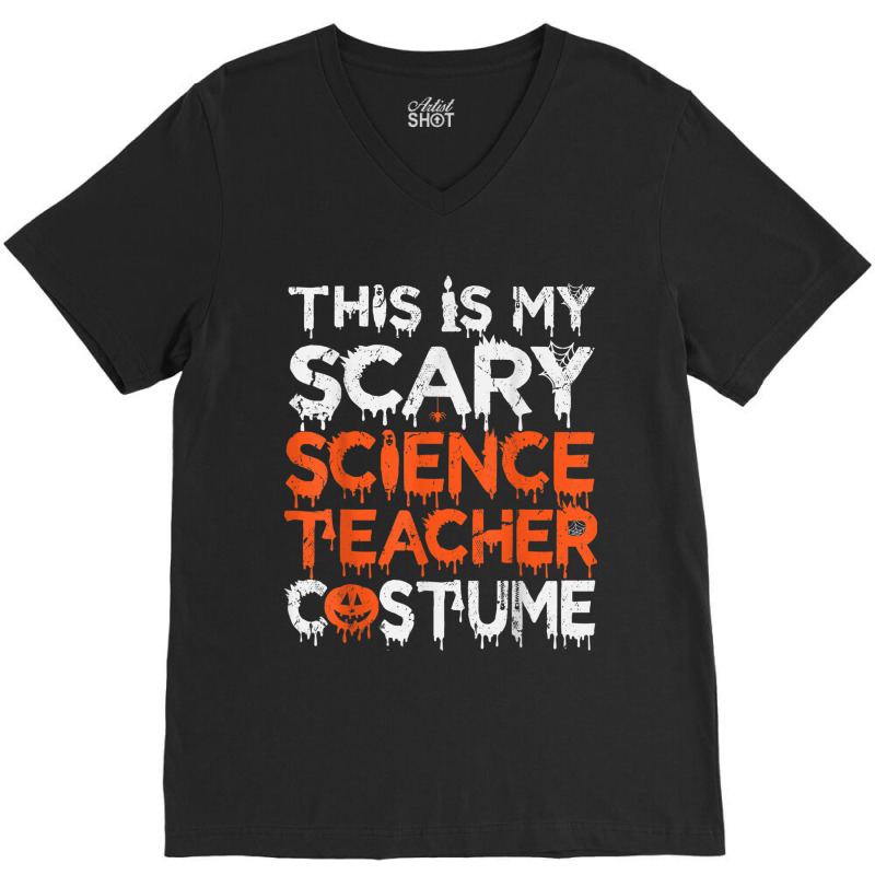 This Is My Scary Science Teacher Costume Characters Cartoon Gifts V-neck Tee | Artistshot