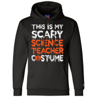 This Is My Scary Science Teacher Costume Characters Cartoon Gifts Champion Hoodie | Artistshot