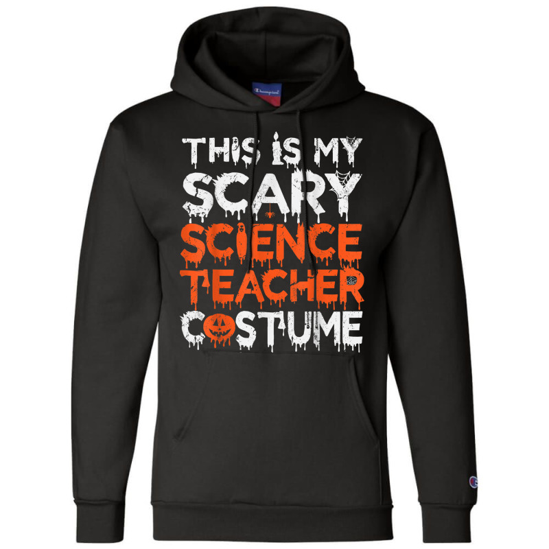 This Is My Scary Science Teacher Costume Characters Cartoon Gifts Champion Hoodie | Artistshot