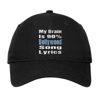 My Brain Is 90 Bollywood Song Lyrics Funny Novelty My Favorite People Adjustable Cap | Artistshot