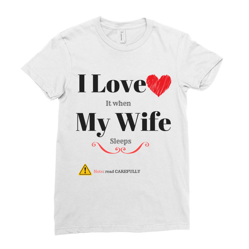 I Love My Wife Ladies Fitted T-shirt | Artistshot