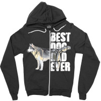 Best Dog Dad Ever Siberian Husky Dog Lovers Zipper Hoodie | Artistshot