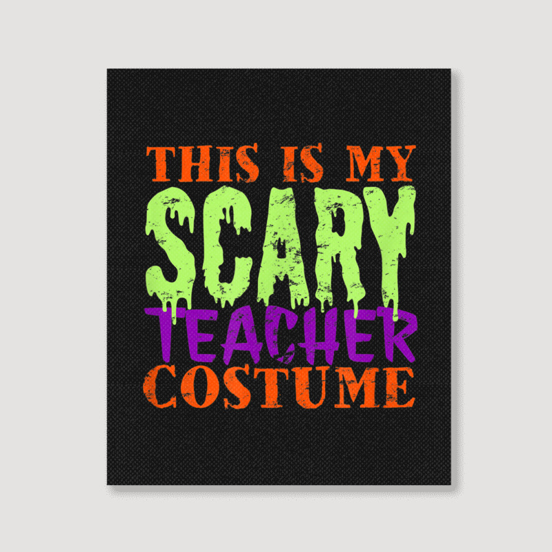 This Is My Scary Teacher Costume Halloween Cute Animations Characters Portrait Canvas Print | Artistshot