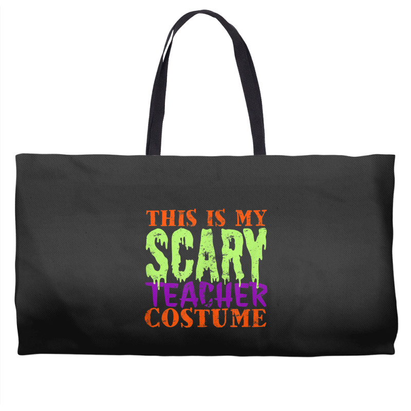 This Is My Scary Teacher Costume Halloween Cute Animations Characters Weekender Totes | Artistshot