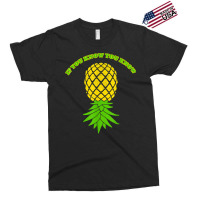 Upside Down Pineapple Shirt Sharing Swinger T Shirt Exclusive T-shirt | Artistshot