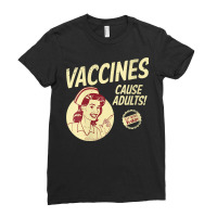 Womens Funny Pro Vaccination Vaccines Cause Adults Vaccinated V Neck T Ladies Fitted T-shirt | Artistshot