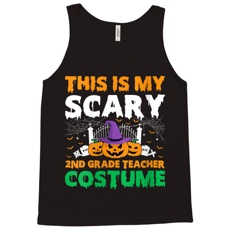 Womens Funny This Is My Scary 2nd Grade Teacher Costume Halloween Gift Tank Top | Artistshot