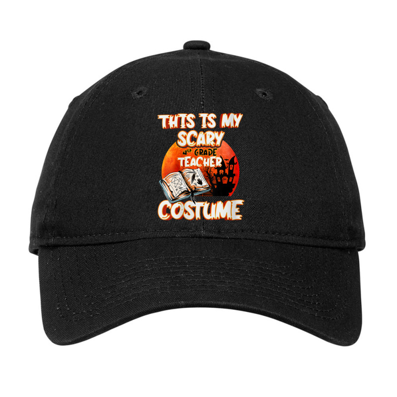 Womens This Is My Scary 4th Grade Teacher Costume Halloween Party Char Adjustable Cap | Artistshot