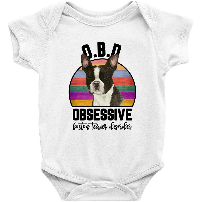 Obsessive Boston Terrier Disorder For Light Baby Bodysuit by autlu2024 | Artistshot