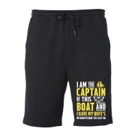 I Am The Captain Of This Boat Sailboat Sail Boating Sailing T Shirt Fleece Short | Artistshot