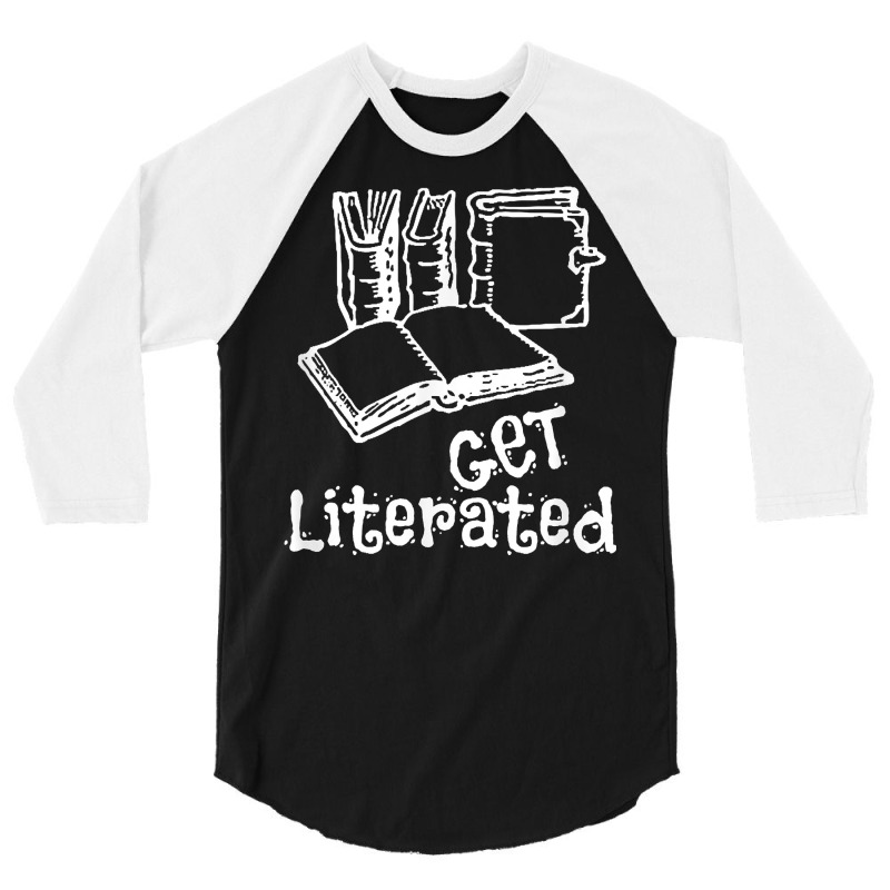 Word Play   Get Literated T Shirt 3/4 Sleeve Shirt | Artistshot