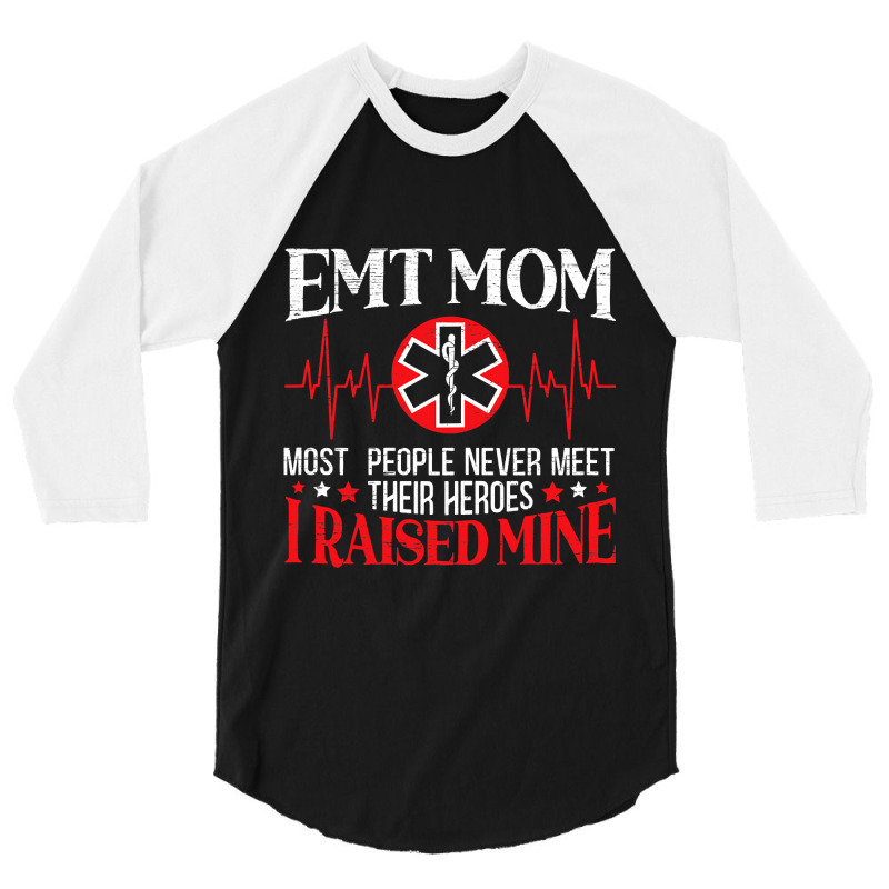 Womens Emt Mom Emergency Medical Technician Mothers Day Ambulance 3/4 Sleeve Shirt | Artistshot