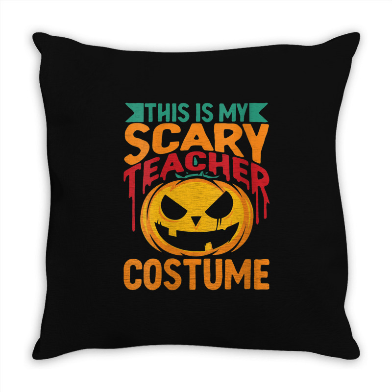 Womens This Is My Scary Teacher Lazy Halloween Costume Design Characte Throw Pillow | Artistshot