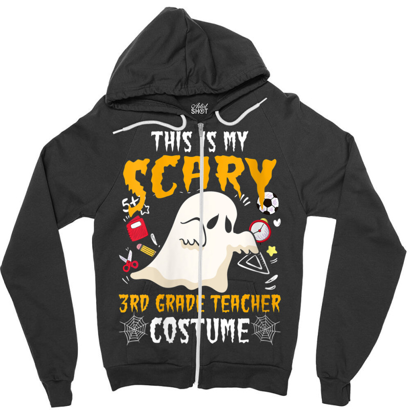 Womens This Is My Scary Third Grade Costume Teacher Halloween Characte Zipper Hoodie | Artistshot