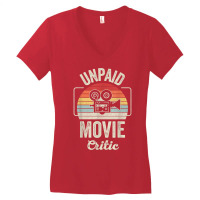 Retro Vintage Unpaid Movie Critic Film Cinema Motion Picture T Shirt Women's V-neck T-shirt | Artistshot