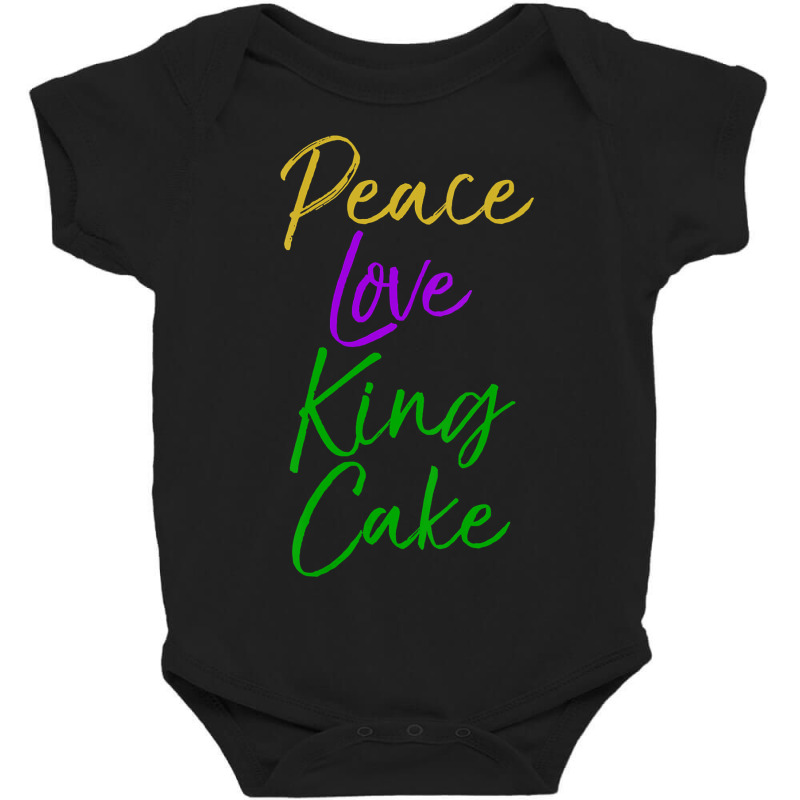 Womens Funny Mardi Gras Gift Party Quote Cute Peace Love King Cake Vne Baby Bodysuit | Artistshot