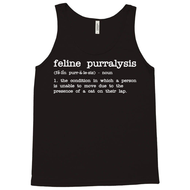 Feline Purralysis Apparel T Shirt Tank Top | Artistshot