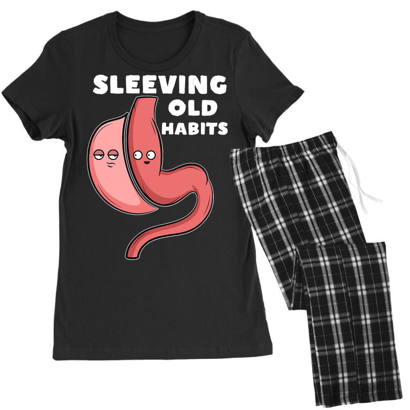 Funny Sleeve Gastric Surgery Bariatric Medical I Old Habits T Shirt Women's Pajamas Set by DarleneLee89 | Artistshot