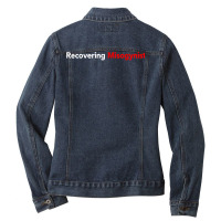 Recovering Misogynist T Shirt Ladies Denim Jacket | Artistshot