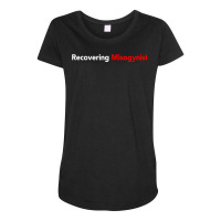 Recovering Misogynist T Shirt Maternity Scoop Neck T-shirt | Artistshot