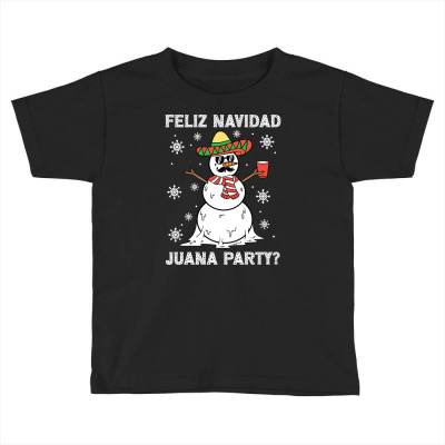 Christmas Feliz Navidad Juana Party Cool Mexican Toddler T-shirt Designed By Danieart