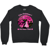 Halloween Black Cat Black Cat In October We Wear Pink Funny Halloween  Crewneck Sweatshirt | Artistshot