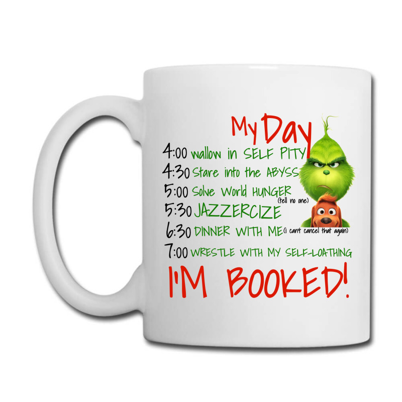 The Grinch - My Day - I'm Booked! - 11 Oz Ceramic Mug