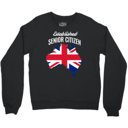 Established senior citizen Crewneck Sweatshirt | Artistshot