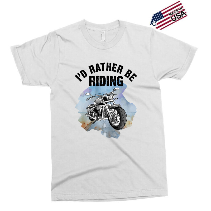 I'd Rather Be Riding For Light Exclusive T-shirt by autlu2024 | Artistshot