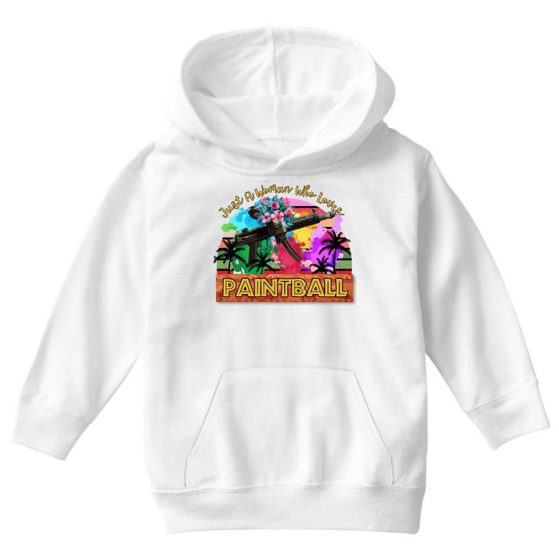 Just A Woman Who Loves Paintball Youth Hoodie | Artistshot