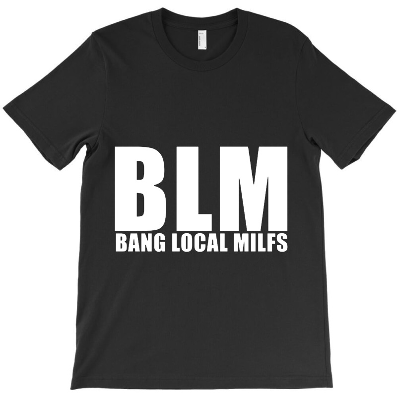 Blm    Milf T-shirt | Artistshot